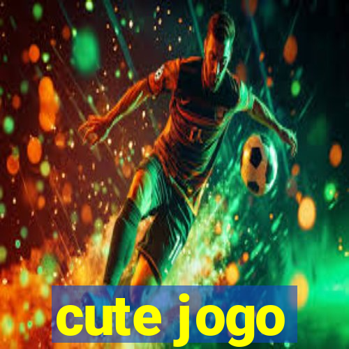 cute jogo