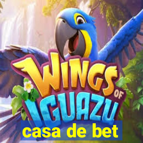 casa de bet