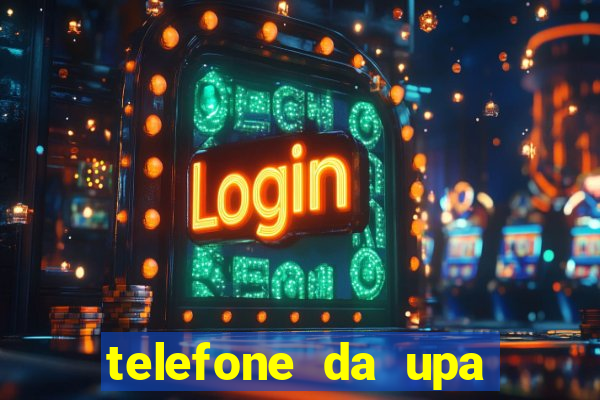 telefone da upa roberto santos