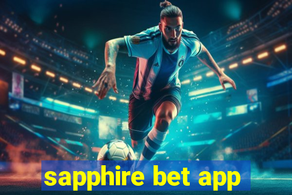 sapphire bet app