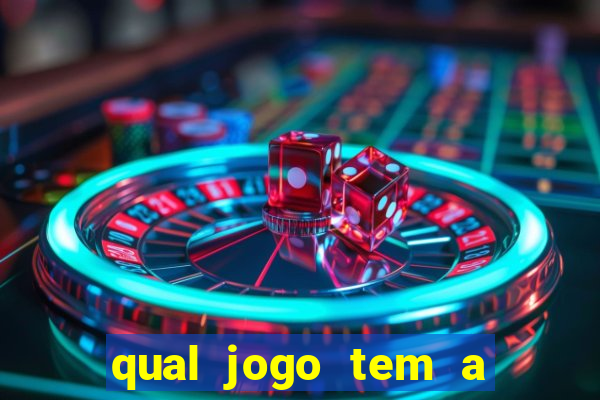 qual jogo tem a maior probabilidade de ganhar