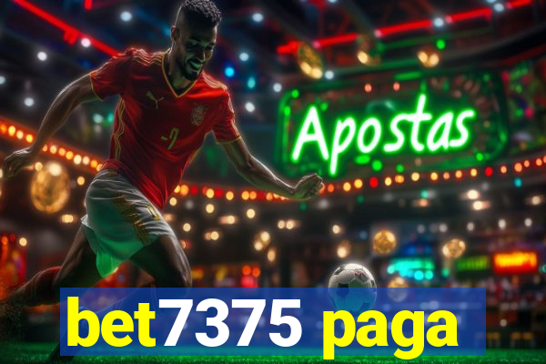 bet7375 paga