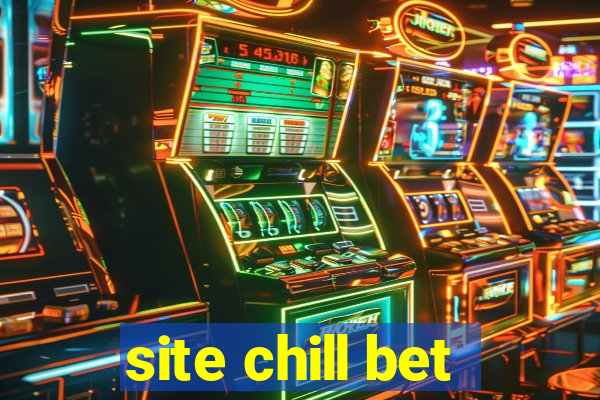 site chill bet