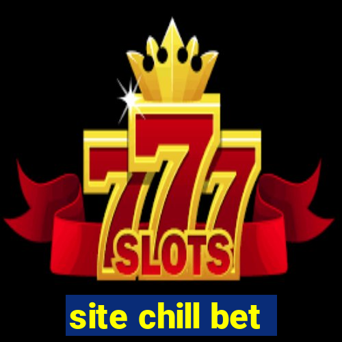 site chill bet