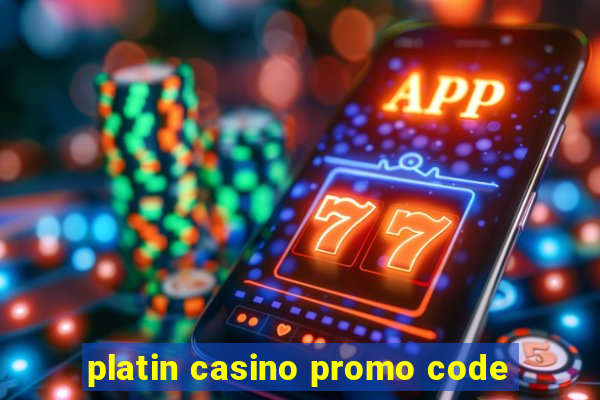 platin casino promo code