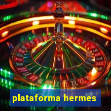 plataforma hermes