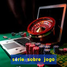 série sobre jogo do bicho globoplay