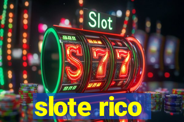 slote rico