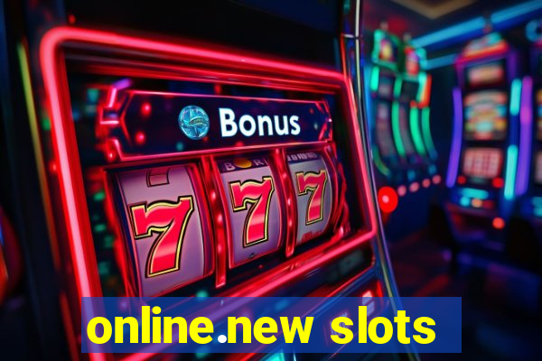 online.new slots