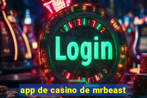 app de casino de mrbeast