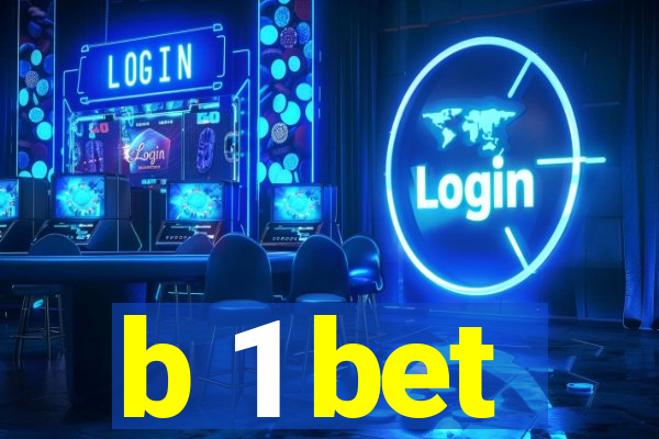 b 1 bet