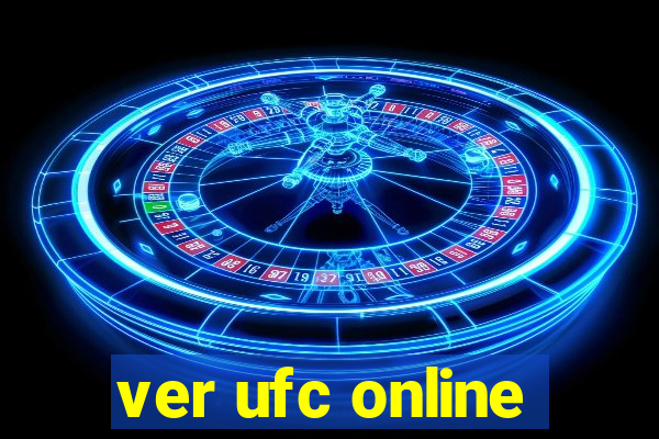 ver ufc online