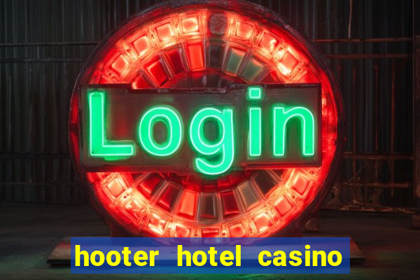 hooter hotel casino las vegas