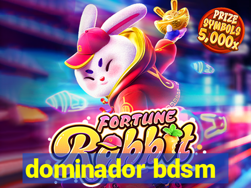 dominador bdsm