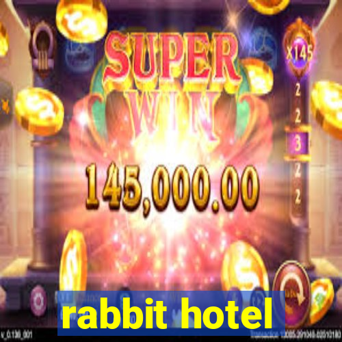 rabbit hotel