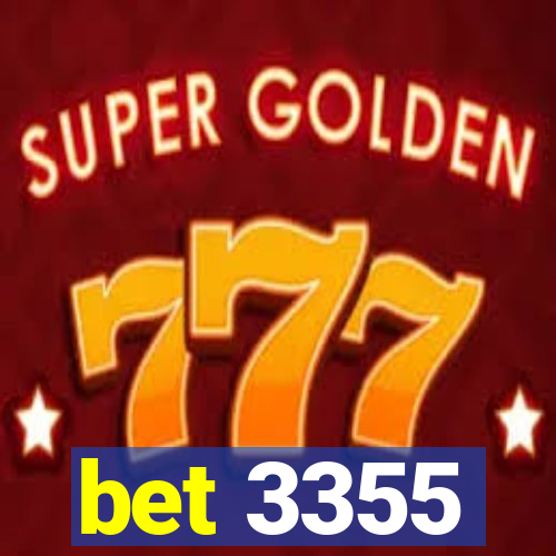 bet 3355