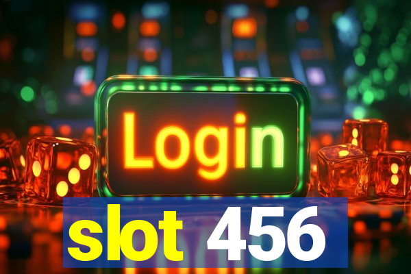 slot 456