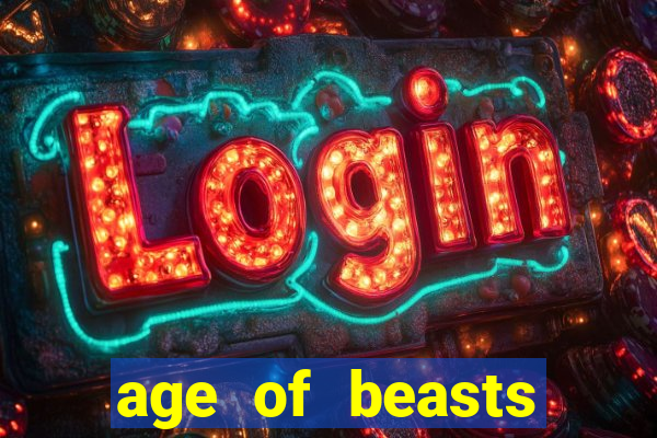 age of beasts infinity reels slot free play