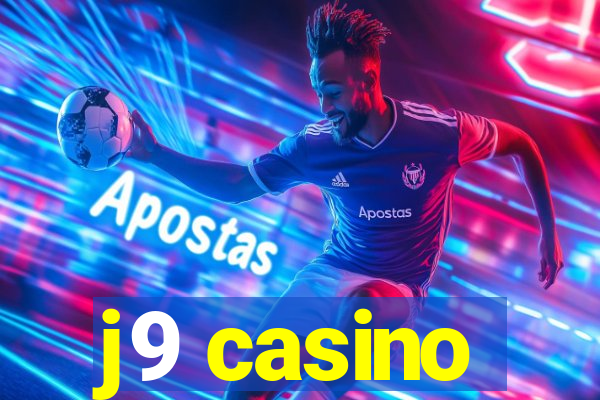 j9 casino