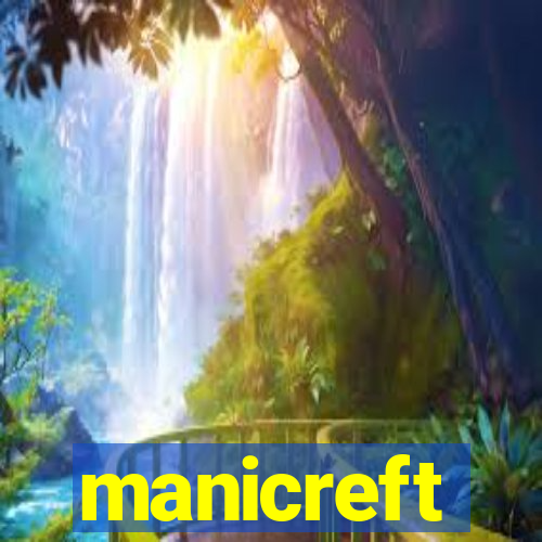 manicreft