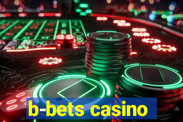 b-bets casino