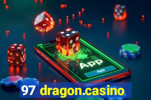 97 dragon.casino