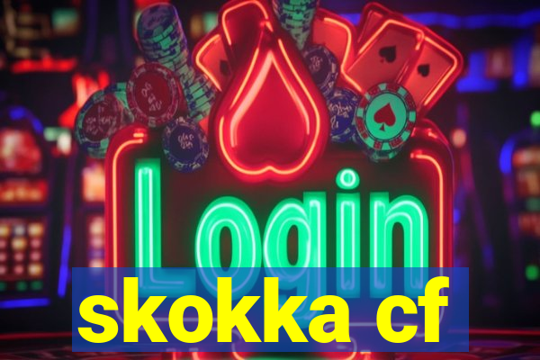 skokka cf