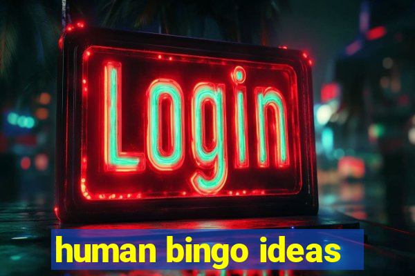 human bingo ideas