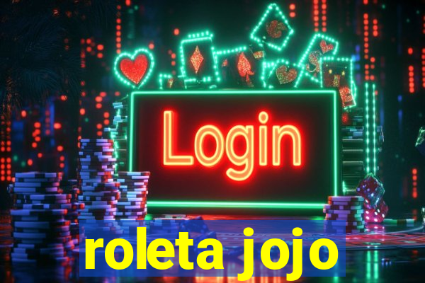 roleta jojo