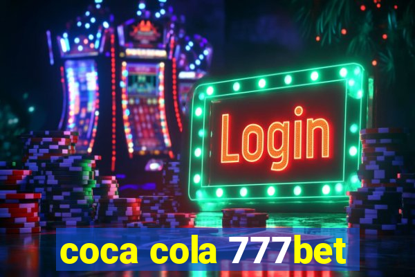 coca cola 777bet