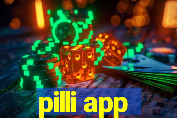 pilli app