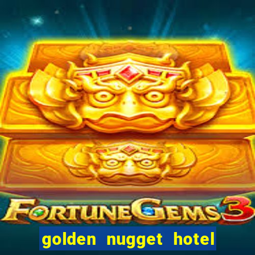 golden nugget hotel and casino las vegas