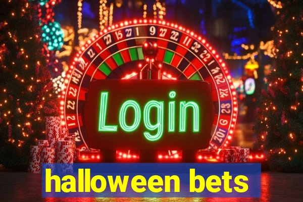 halloween bets