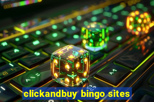 clickandbuy bingo sites