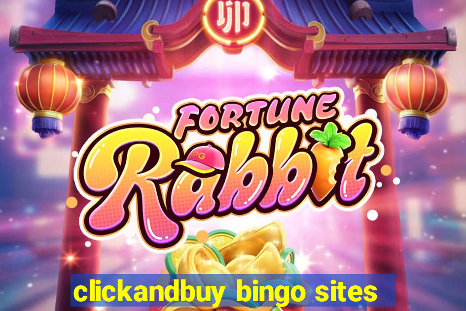 clickandbuy bingo sites