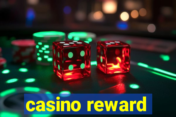 casino reward