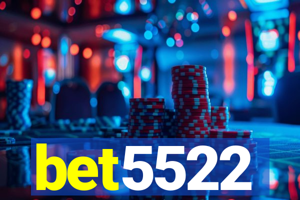 bet5522