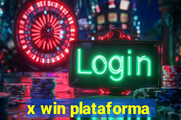 x win plataforma