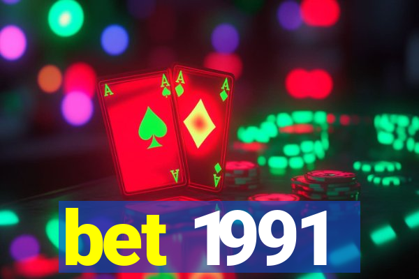 bet 1991