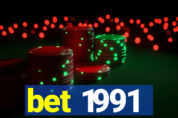 bet 1991