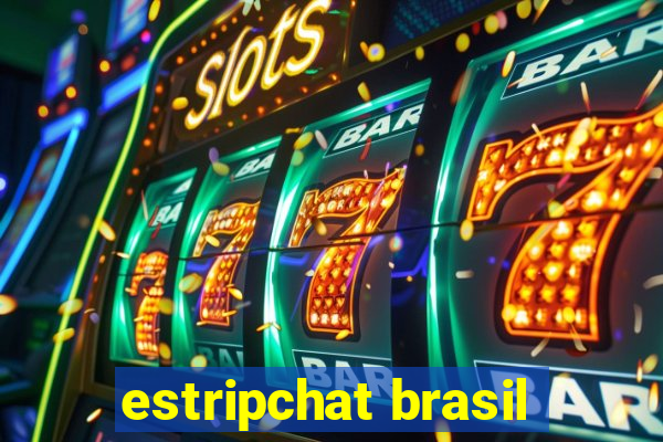 estripchat brasil