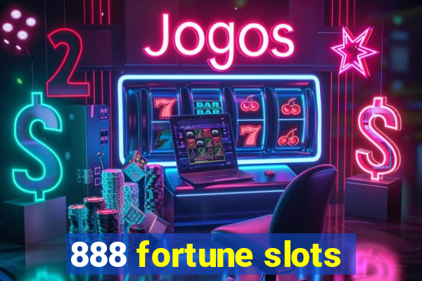 888 fortune slots