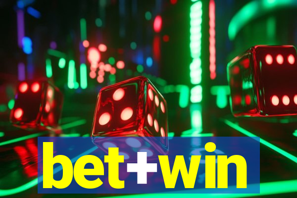 bet+win