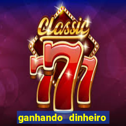 ganhando dinheiro com jogo