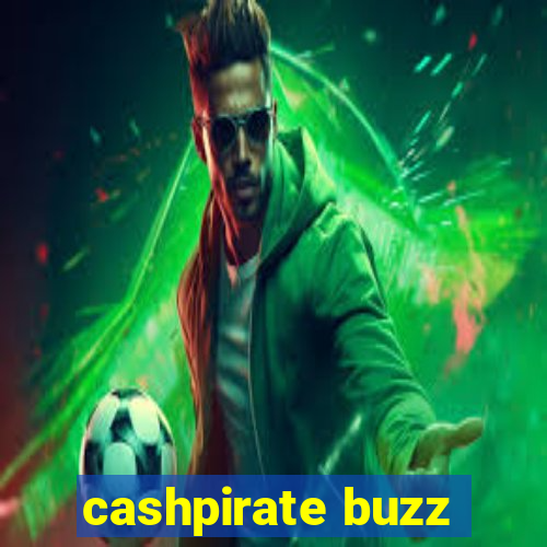 cashpirate buzz