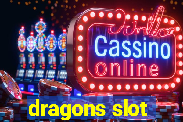 dragons slot