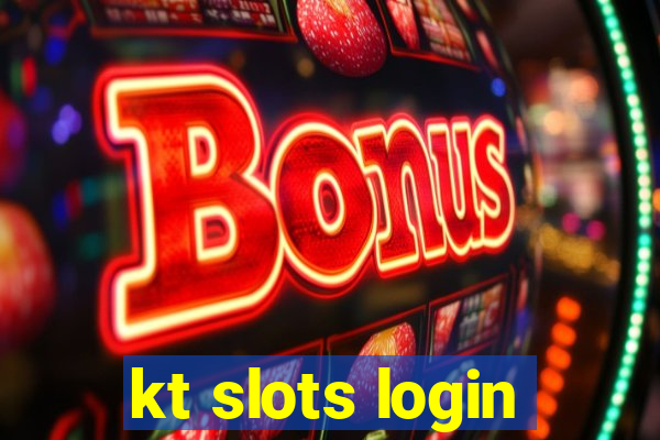 kt slots login