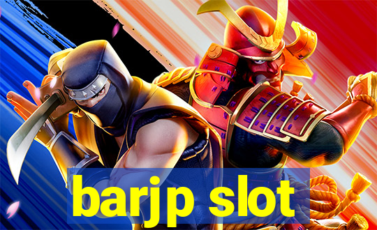 barjp slot