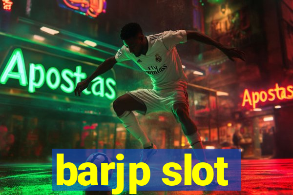 barjp slot