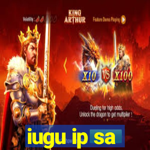 iugu ip sa